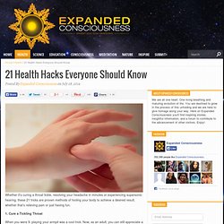 21 Health Hacks Everyone Should Know