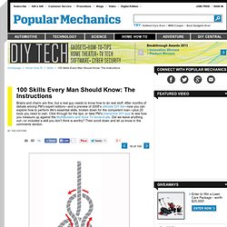 Types of Skills Everyone Should Know &#150; Video &#150; Top 100 Important Skills - Popular Mechanics#slide-1#slide-1