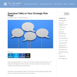 Everyone Talks or Your Strategic Plan Flops