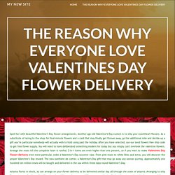The Reason Why Everyone Love Valentines Day Flower Delivery – My New Site
