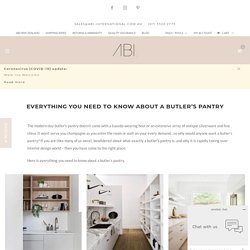 Everything You Need to Know About a Butler's Pantry - ABI