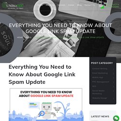 Everything You Need to Know About Google Link Spam Update