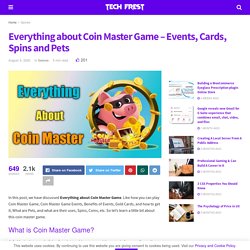 Everything about Coin Master Game - Events, Cards, Spins and Pets - Tech Frest - Tech Blog