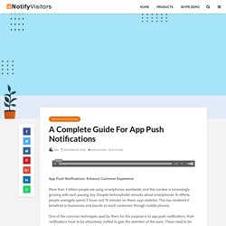 Everything You Need To Know About App Push Notifications