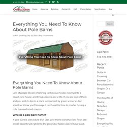 Everything You Need To Know About Pole Barns - Outbuilders.com