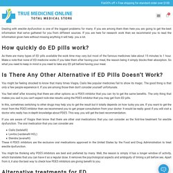 Everything That You Need to Know About ED Pills - True Med Online