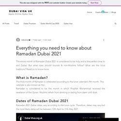 Everything you need to know about Ramadan Dubai 2021