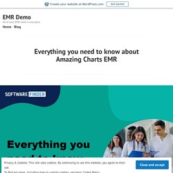 Everything you need to know about Amazing Charts EMR