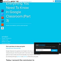 Everything You Need To Know In Google Classroom (Part 3) - BetterCloud Monitor