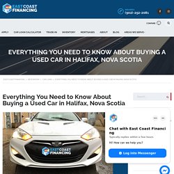 Everything You Need to Know About Buying a Used Car in Halifax, Nova Scotia