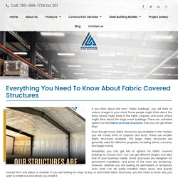 Everything You Need to Know About Fabric Covered Structures - Iron Span