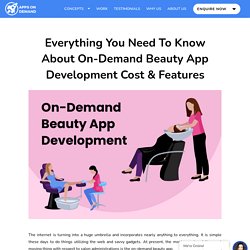 Everything You Need To Know About On-Demand Beauty App Development Cost & Features