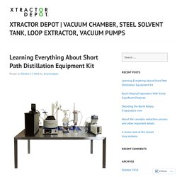 Learning Everything About Short Path Distillation Equipment Kit
