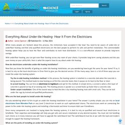 Everything About Under-tile Heating- Hear It From the Electricians