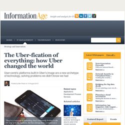 The Uber-fication of everything: how Uber changed the world