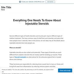 Everything One Needs To Know About Injectable Steroids