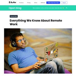 Everything We Know About Remote Work