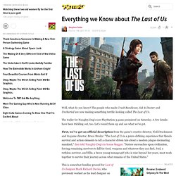 Everything we Know about The Last of Us