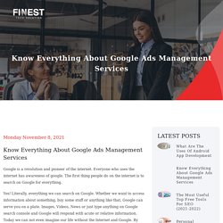 Know Everything About Google Ads Management Services