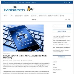 Everything You Need To Know About Social Media Marketing