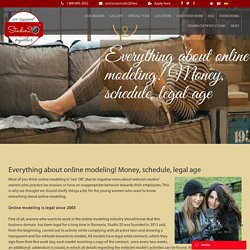 Everything about online modeling! Money, schedule, legal age