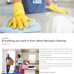 Everything you need to know about Moving-in cleaning