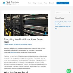 Everything You Must Know About Server Rack