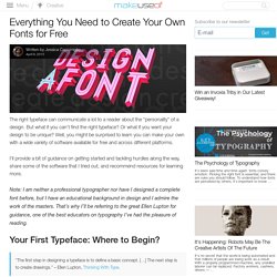 Everything You Need to Create Your Own Fonts for Free