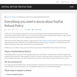 Everything you need to know about PayPal Refund Policy