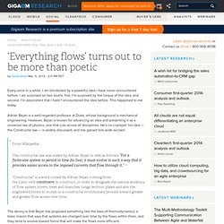 ‘Everything flows’ turns out to be more than poetic