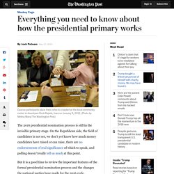 Everything you need to know about how the presidential primary works