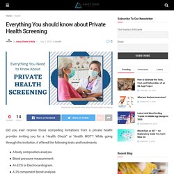 Everything You should know about Private Health Screening