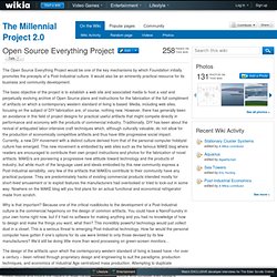 Open Source Everything Project - The Millennial Project 2.0