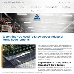 Everything You Need To Know About Industrial Ramp Requirements - Iron Span