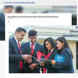 Everything You Should Know About NextGen B.Tech Degree