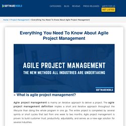 Everything You Need To Know About Agile Project Management - SoftwareWorld