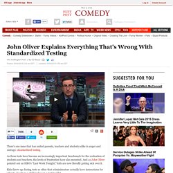 John Oliver Explains Everything That's Wrong With Standardized Testing
