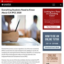 Everything Students Need to Know About CA IPCC 2020