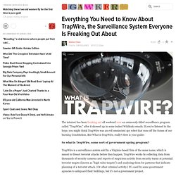 Everything You Need to Know About TrapWire, the Surveillance System Everyone Is Freaking Out About