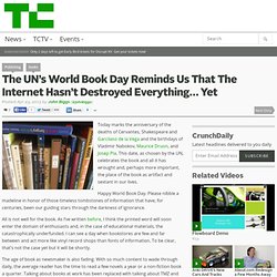 The UN’s World Book Day Reminds Us That The Internet Hasn’t Destroyed Everything… Yet
