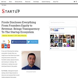 Frrole Discloses Everything From Founders Equity to Revenue. Brings Transparency To The Startup Ecosystem - The Startup Journal - Indian Startup Stories, Startup News, Startup Resources, Interviews