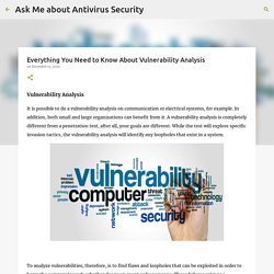 Everything You Need to Know About Vulnerability Analysis
