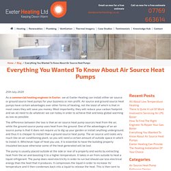 Everything You Wanted To Know About Air Source Heat Pumps