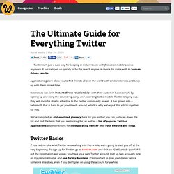 Guide to Twitter - The Ultimate Guide for Everything Twitter