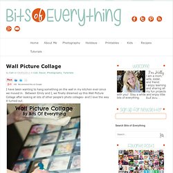 Bits Of Everything: Wall Picture Collage