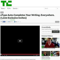 eType Auto-Completes Your Writing. Everywhere. (1,000 Exclusive