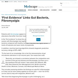 'First Evidence' Links Gut Bacteria, Fibromyalgia