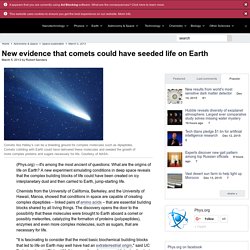 New evidence that comets could have seeded life on Earth
