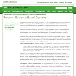 Policy on Evidence-Based Dentistry