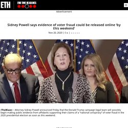 Sidney Powell says evidence of voter fraud could be released online 'by this weekend'